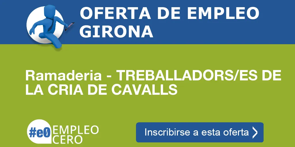 Ramaderia - TREBALLADORS/ES DE LA CRIA DE CAVALLS