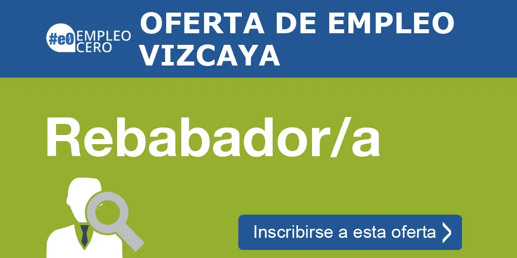 Rebabador/a Rebabador/a