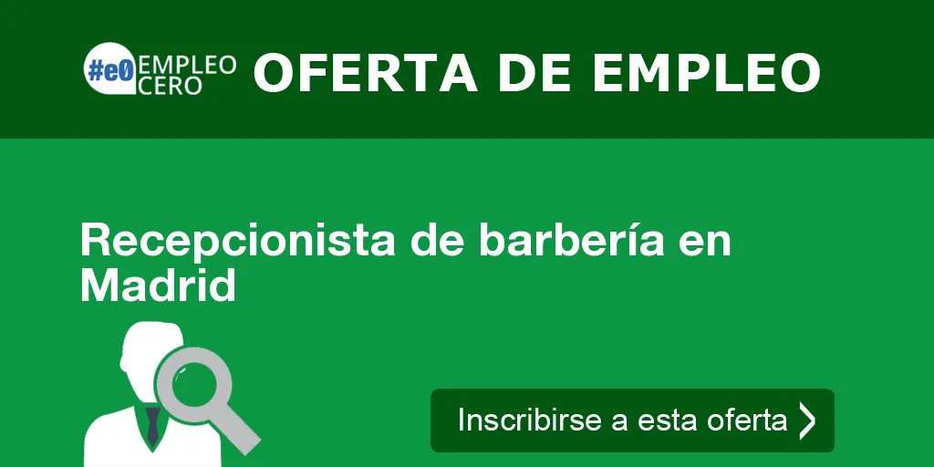 Recepcionista de barbería en Madrid