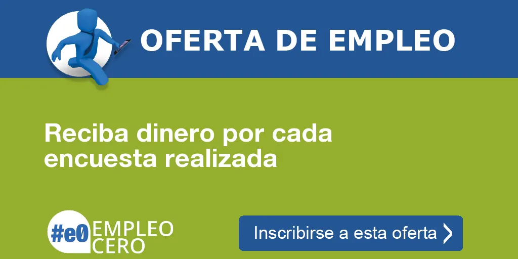 Reciba dinero por cada encuesta realizada Reciba dinero por cada encuesta realizada
