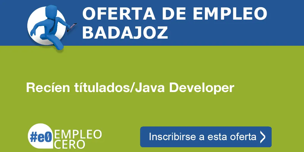 Recíen títulados/Java Developer Recíen títulados/Java Developer