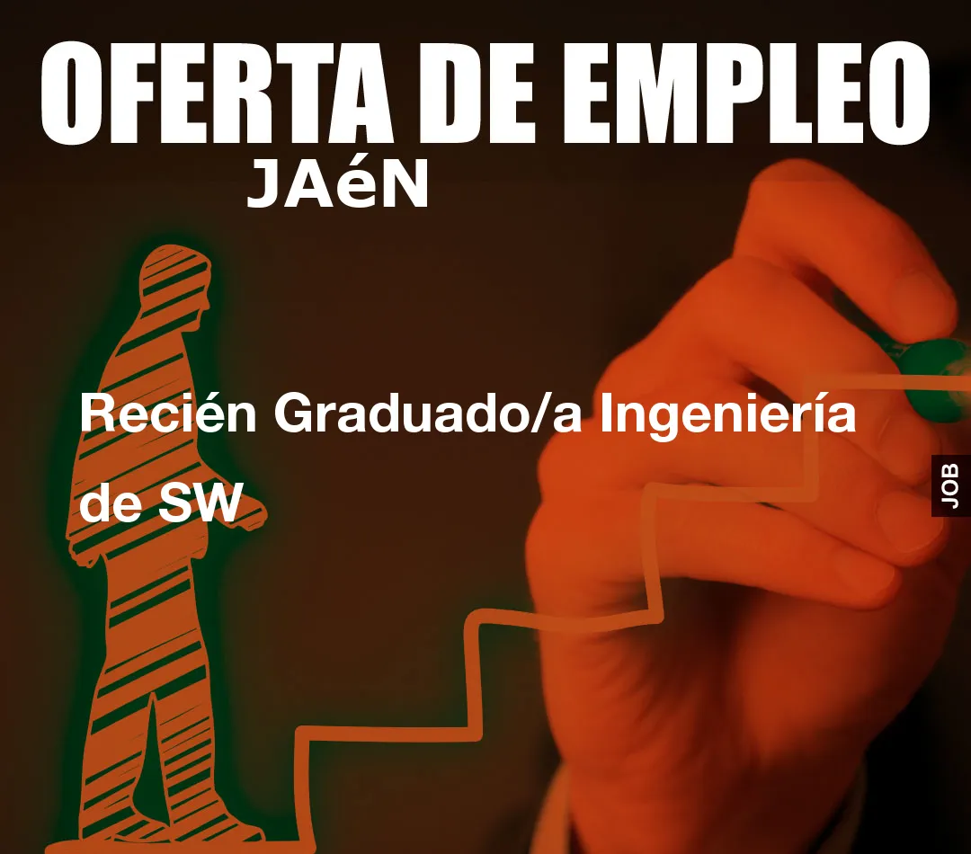 Recién Graduado/a Ingeniería de SW