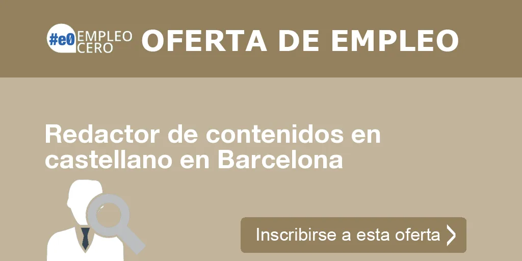 Redactor de contenidos en castellano en Barcelona Redactor de contenidos en castellano en Barcelona