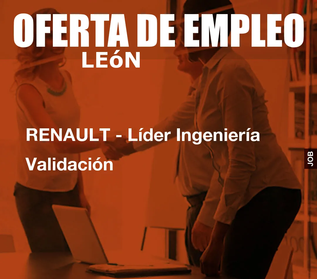 RENAULT - Líder Ingeniería Validación