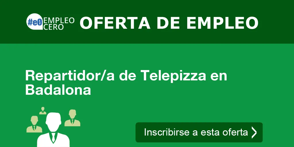 Repartidor/a de Telepizza en Badalona