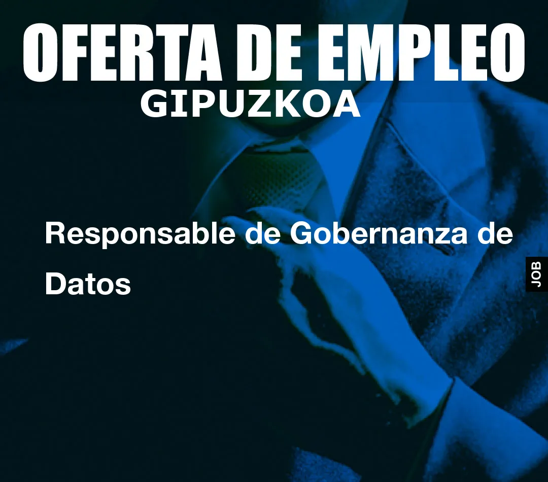 Responsable de Gobernanza de Datos