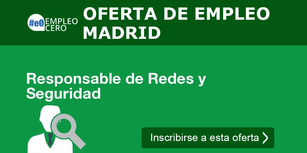 Responsable de Redes y Seguridad Responsable de Redes y Seguridad