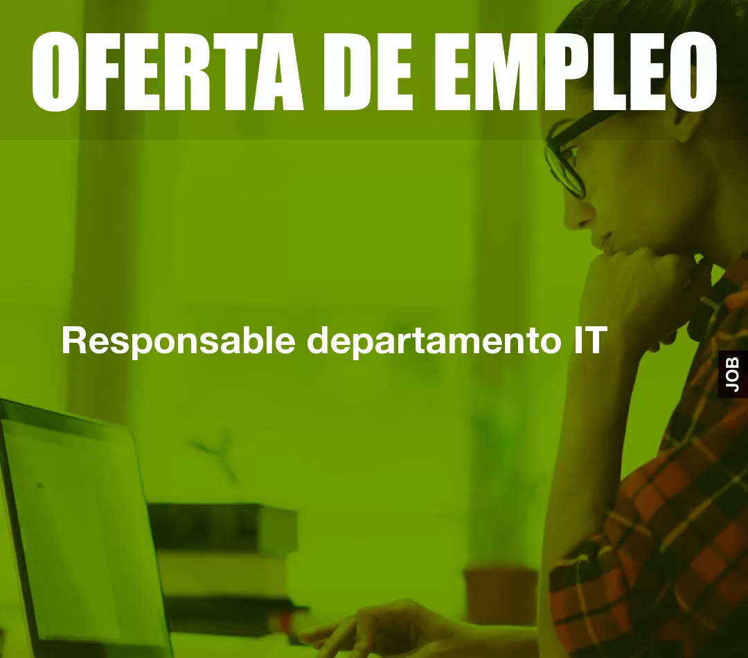 Responsable departamento IT