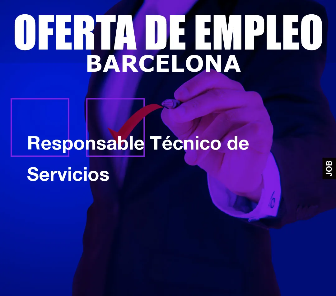 Responsable Técnico de Servicios