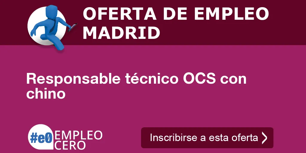 Responsable técnico OCS con chino Responsable técnico OCS con chino