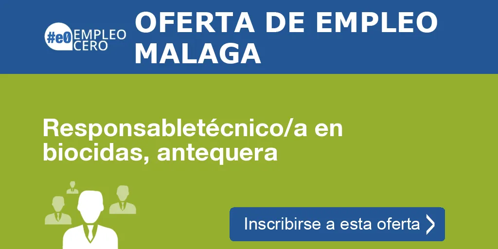 Responsabletécnico/a en biocidas, antequera