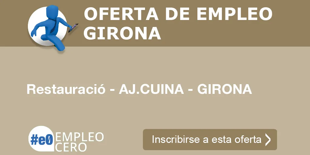 Restauració - AJ.CUINA - GIRONA Restauració - AJ.CUINA - GIRONA