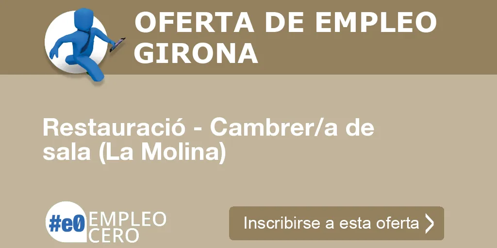 Restauració - Cambrer/a de sala (La Molina) Restauració - Cambrer/a de sala (La Molina)