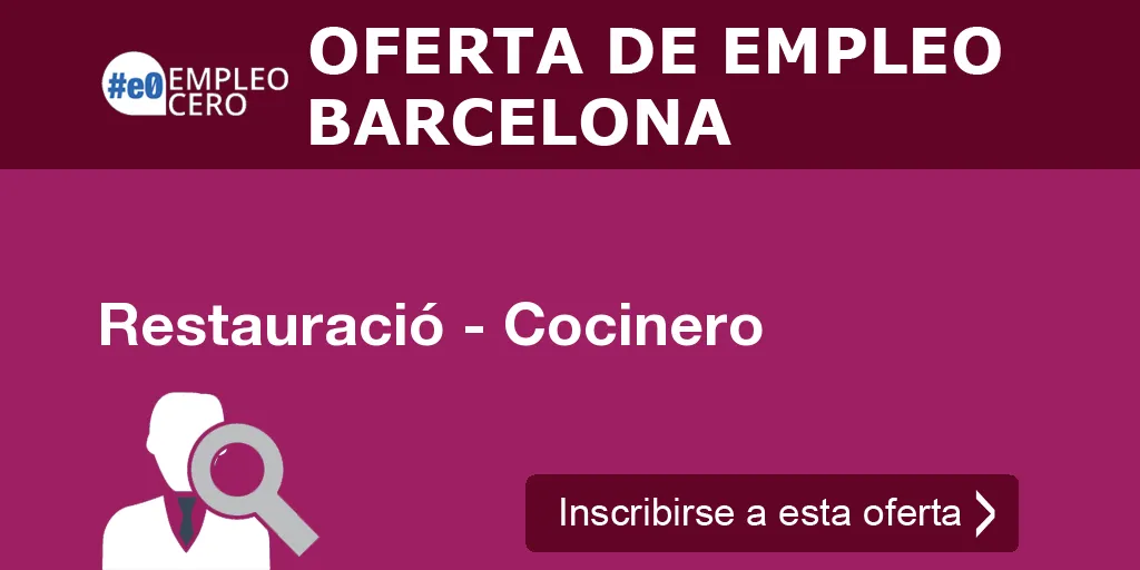 Restauració - Cocinero Restauració - Cocinero