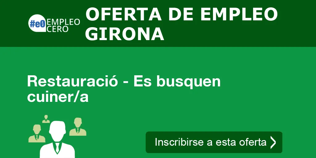 Restauració - Es busquen cuiner/a Restauració - Es busquen cuiner/a