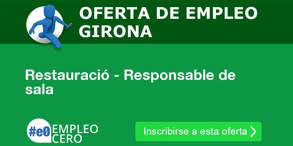 Restauració - Responsable de sala Restauració - Responsable de sala