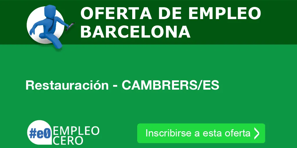 Restauración - CAMBRERS/ES Restauración - CAMBRERS/ES