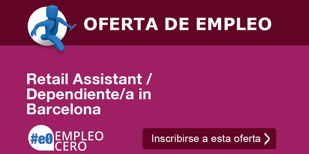 Retail Assistant / Dependiente/a in Barcelona