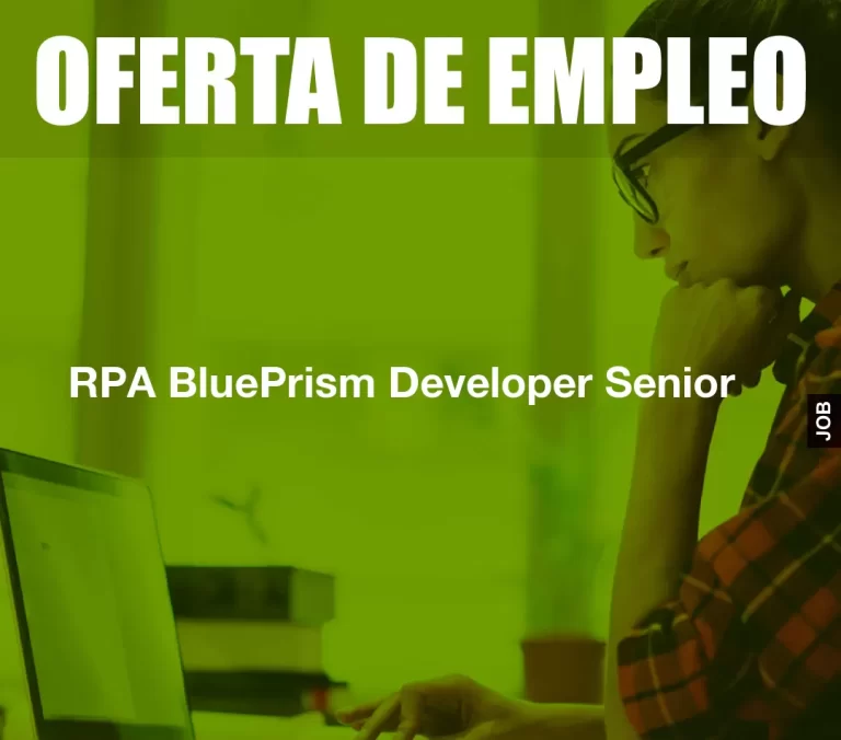RPA BluePrism Developer Senior