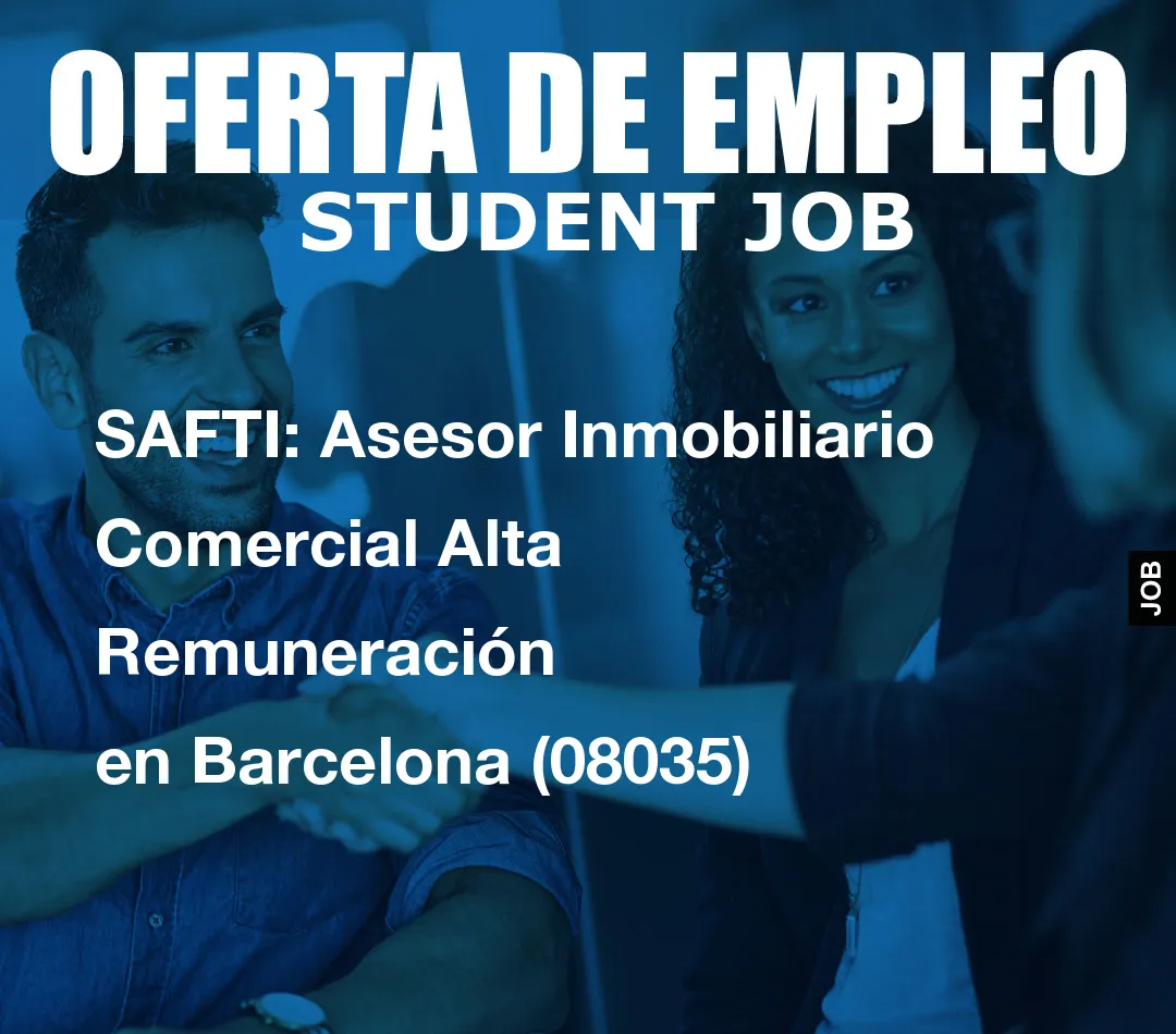 SAFTI: Asesor Inmobiliario Comercial Alta Remuneraci