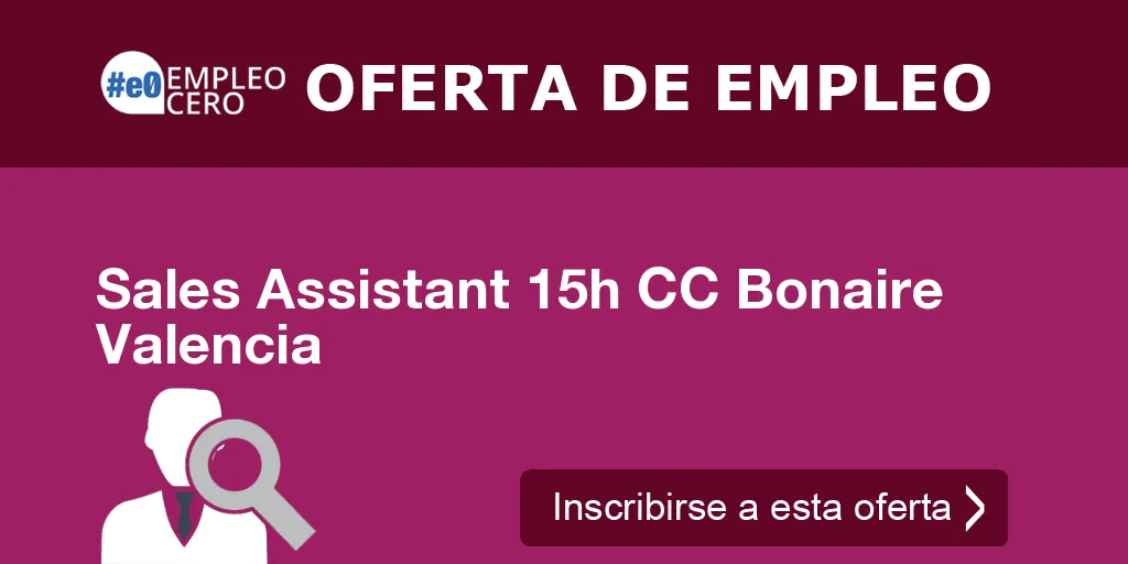 Sales Assistant 15h CC Bonaire Valencia