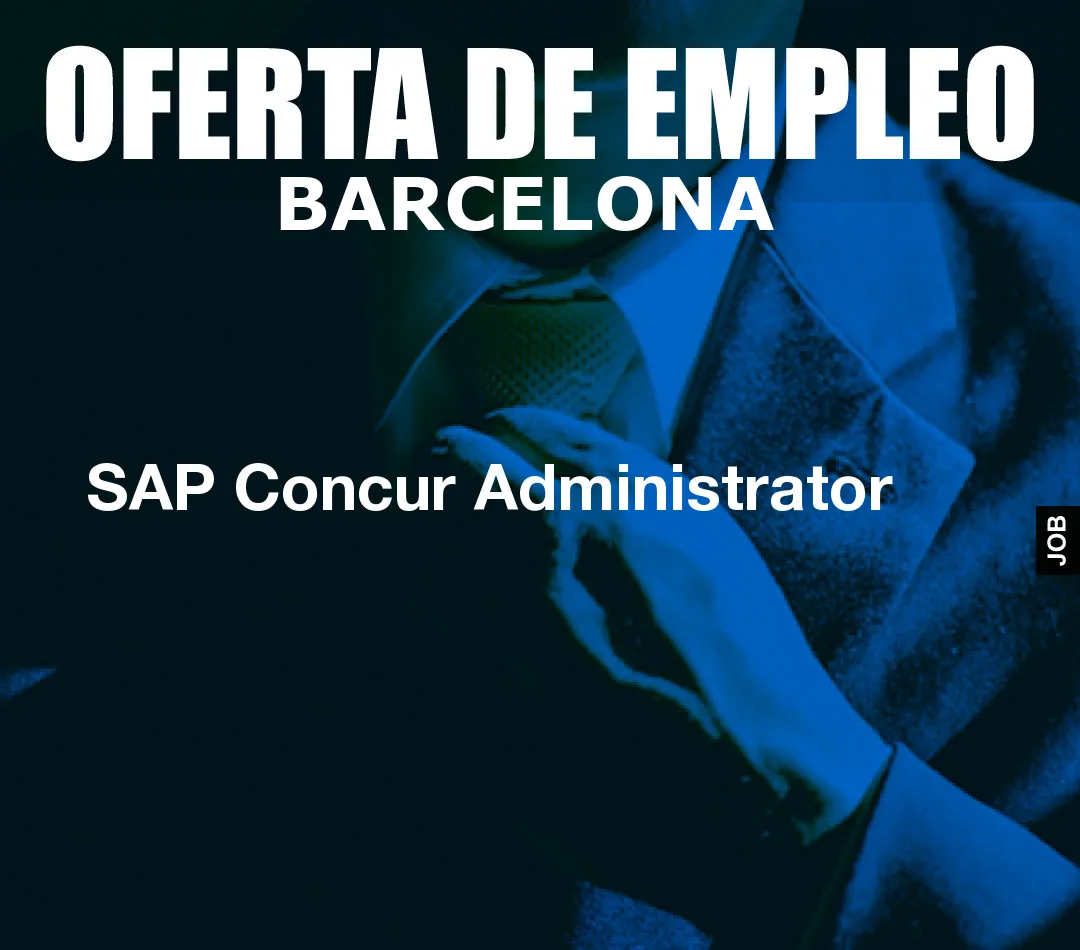 SAP Concur Administrator SAP Concur Administrator