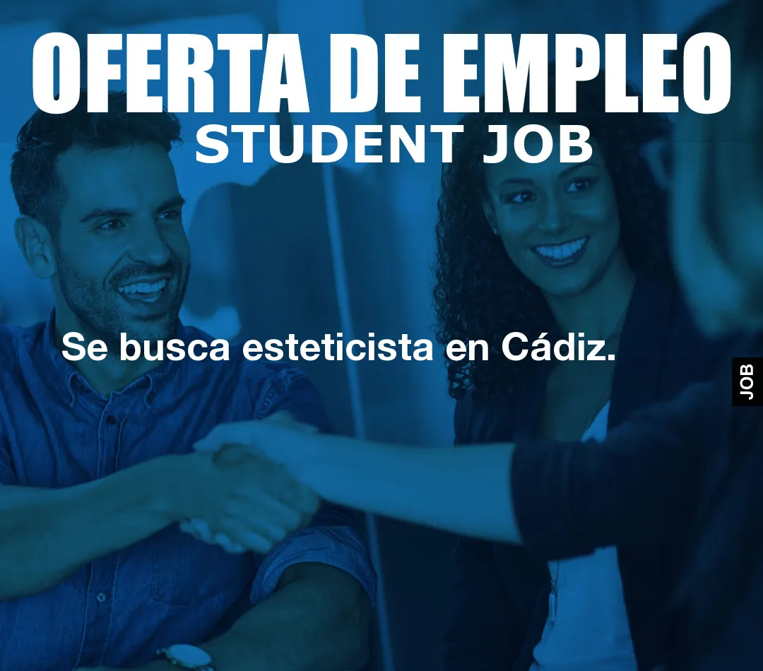 Se busca esteticista en C