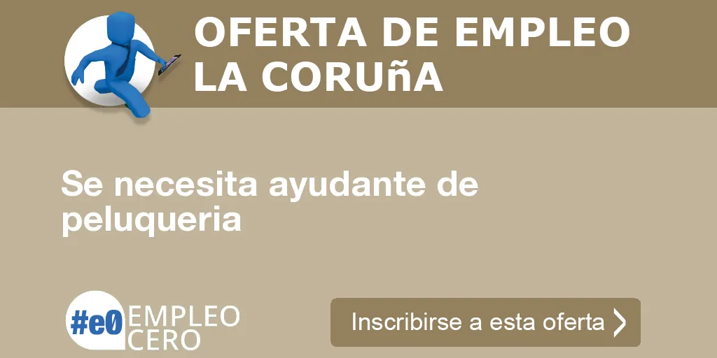 Se necesita ayudante de peluqueria