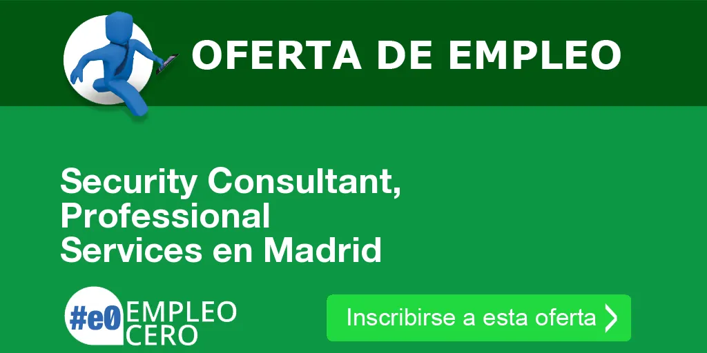 Security Consultant, Professional Services en Madrid