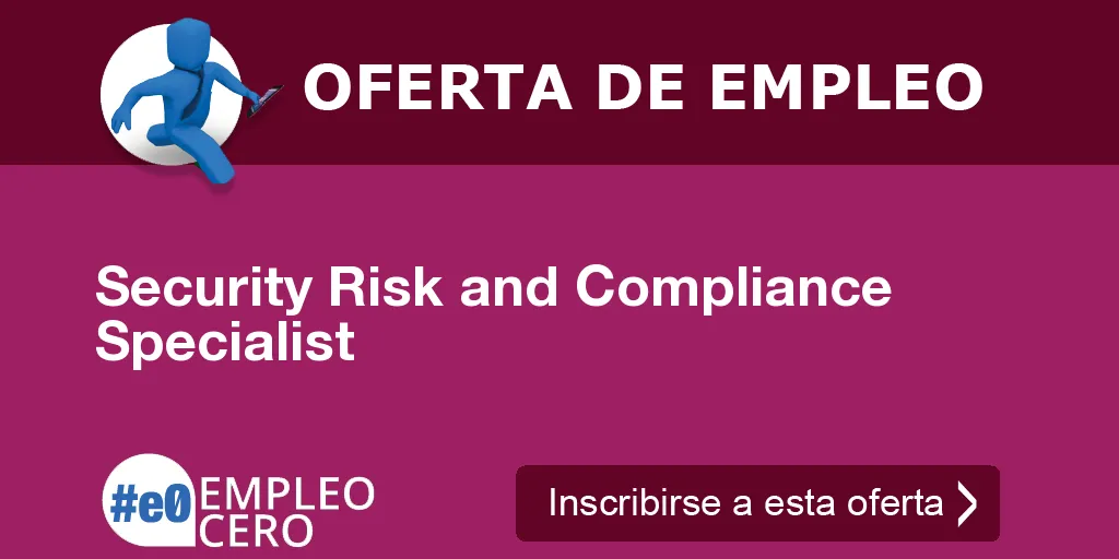 Security Risk and Compliance Specialist Security Risk and Compliance Specialist