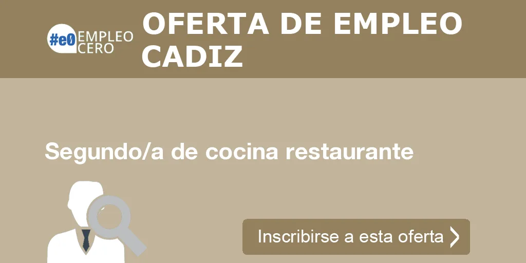 Segundo/a de cocina restaurante Segundo/a de cocina restaurante