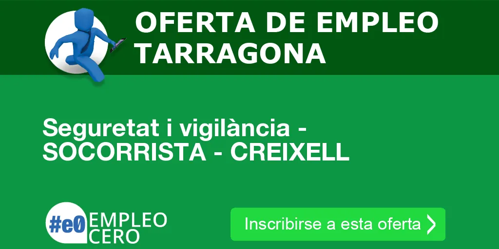 Seguretat i vigilància - SOCORRISTA - CREIXELL