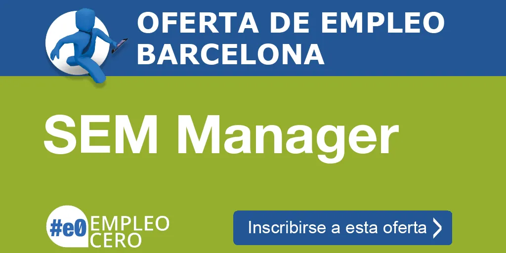 SEM Manager SEM Manager