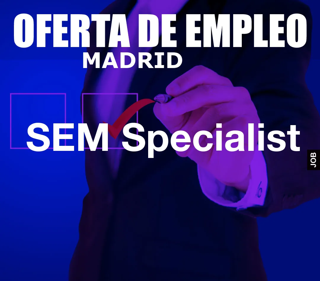 SEM Specialist