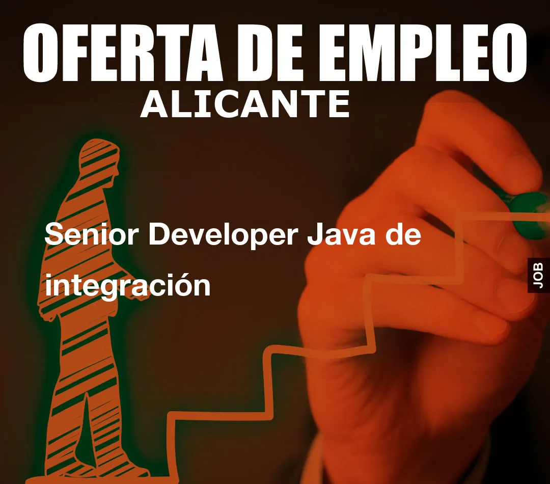 Senior Developer Java de integraci?n Senior Developer Java de integraci?n
