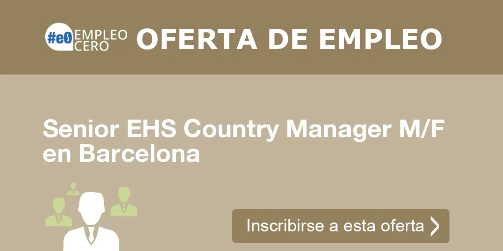 Senior EHS Country Manager M/F en Barcelona
