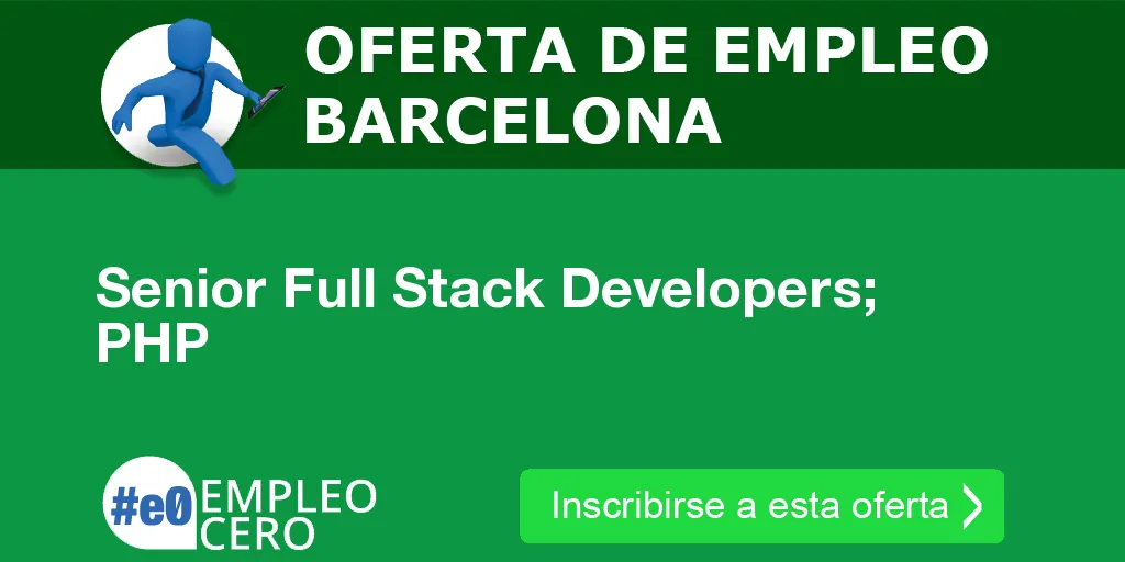 Senior Full Stack Developers; PHP Senior Full Stack Developers; PHP