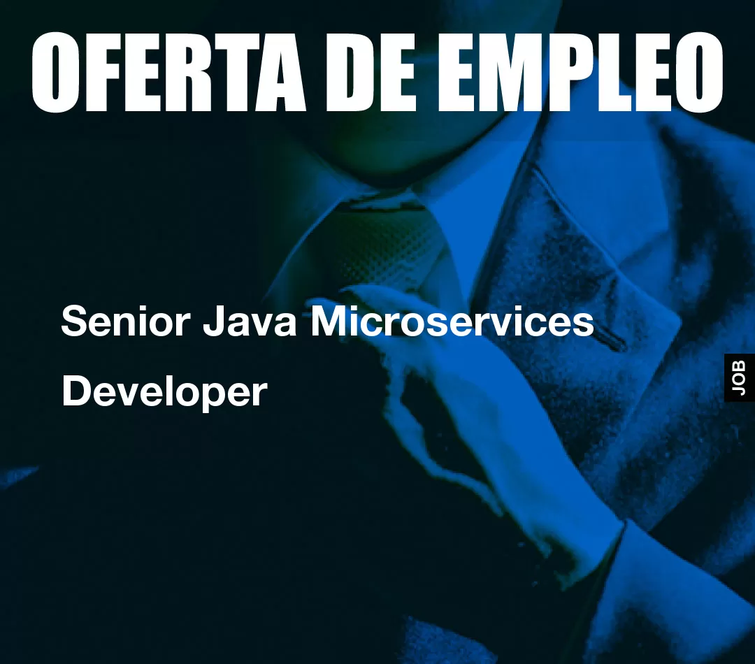 Senior Java Microservices Developer