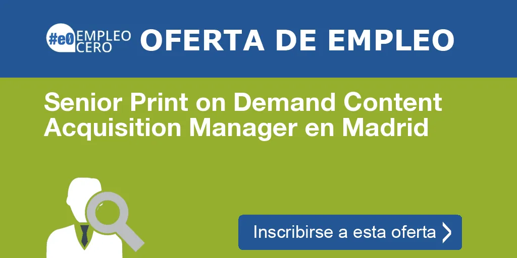 Senior Print on Demand Content Acquisition Manager en Madrid