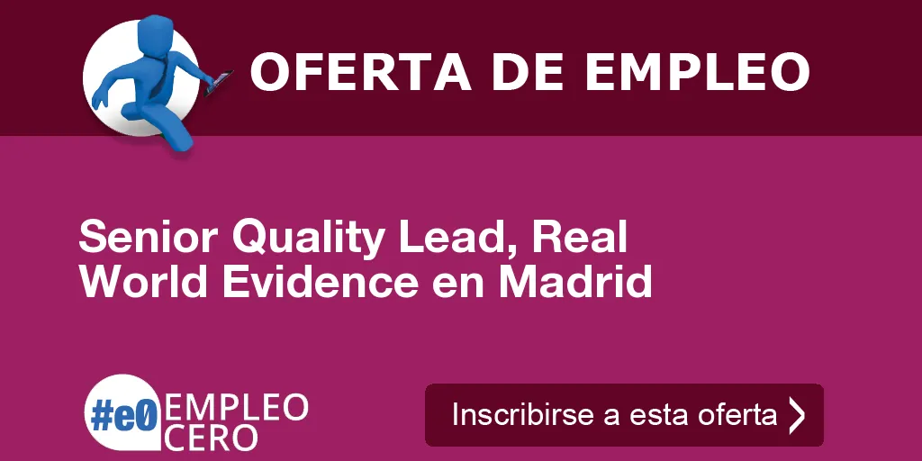 Senior Quality Lead, Real World Evidence en Madrid