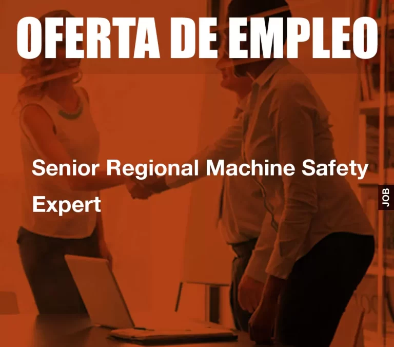 Senior Regional Machine Safety Expert