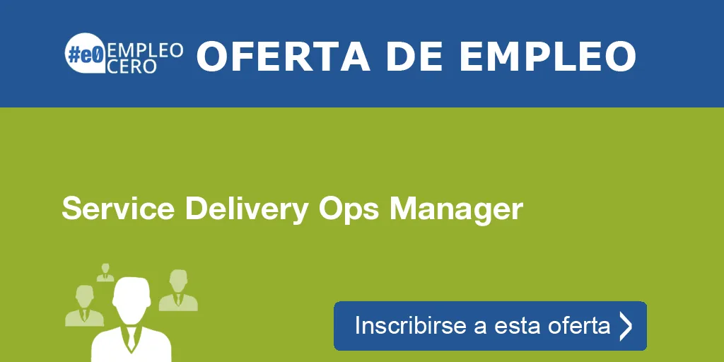 Service Delivery Ops Manager Service Delivery Ops Manager