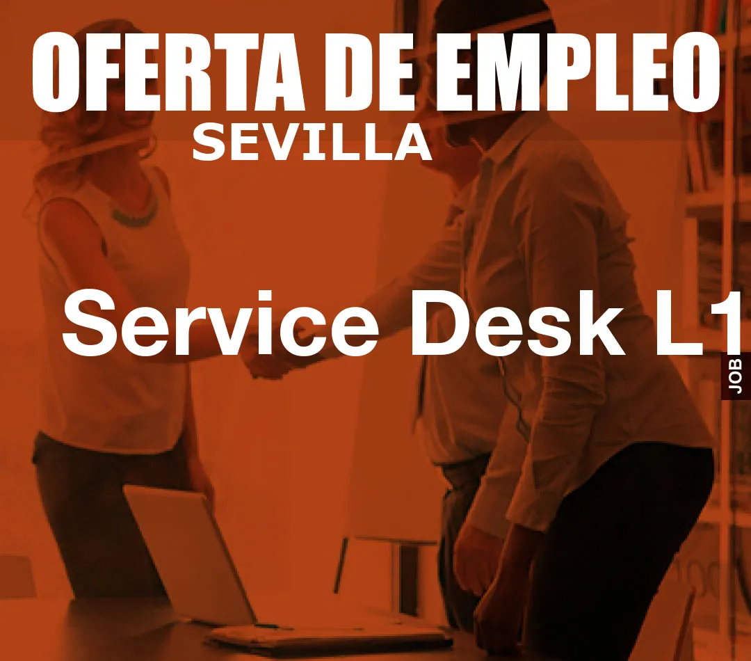 Service Desk L1 Service Desk L1