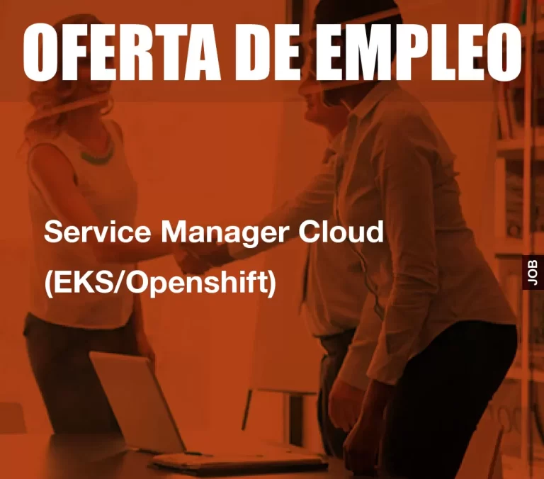 Service Manager Cloud (EKS/Openshift)