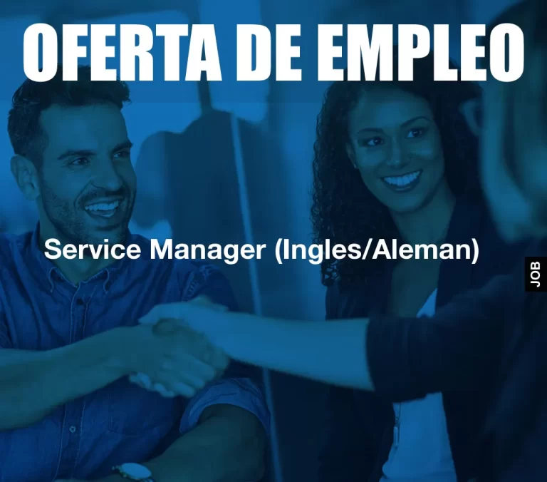 Service Manager (Ingles/Aleman)
