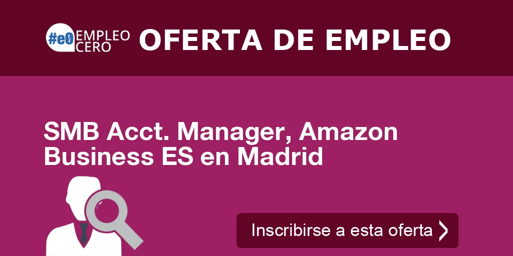 SMB Acct. Manager, Amazon Business ES en Madrid