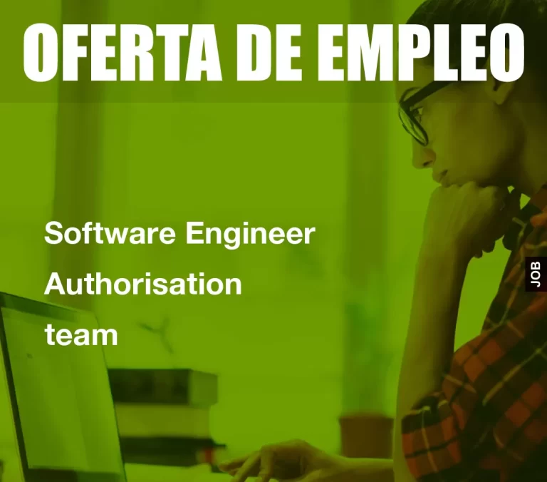 Software Engineer Authorisation team