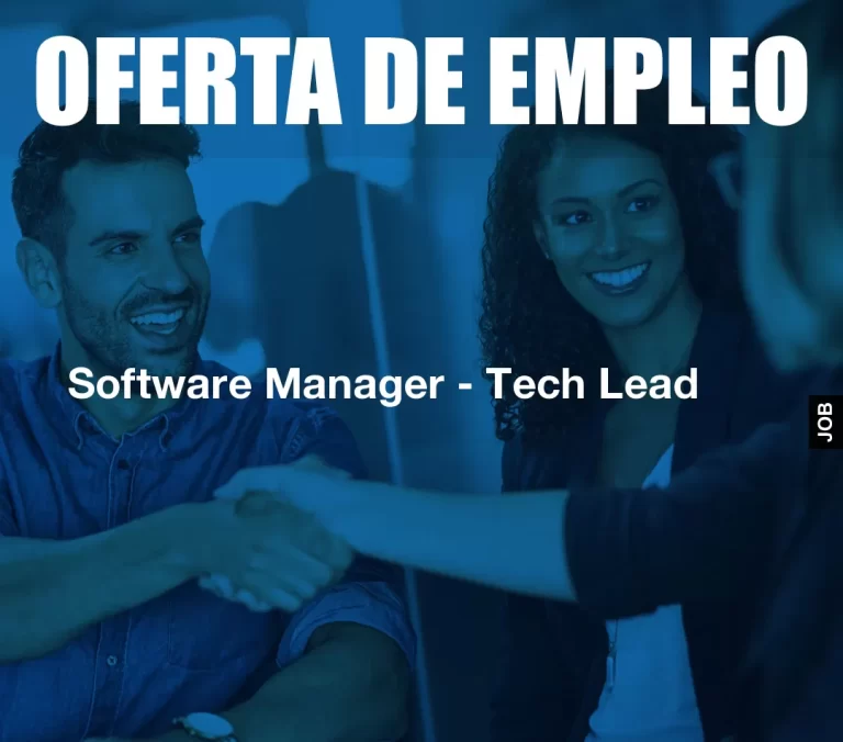 Software Manager – Tech Lead