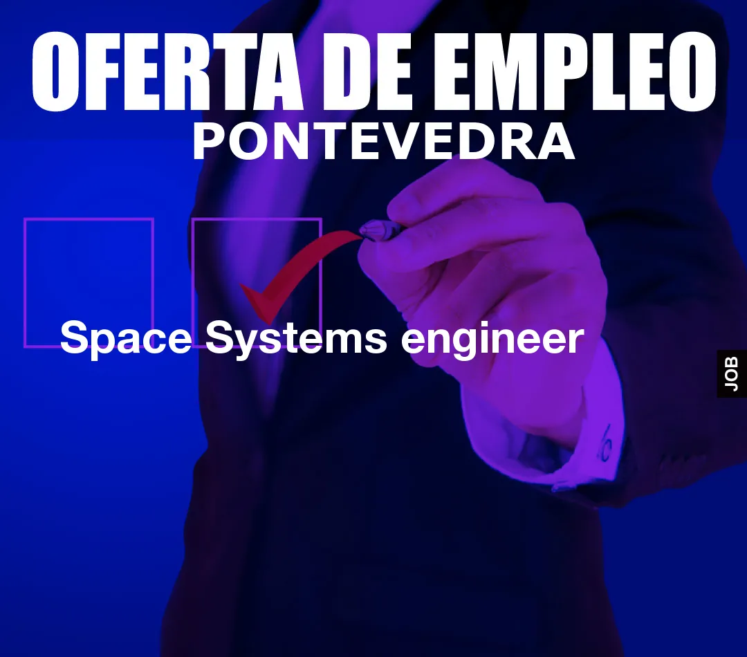 Space Systems engineer Space Systems engineer