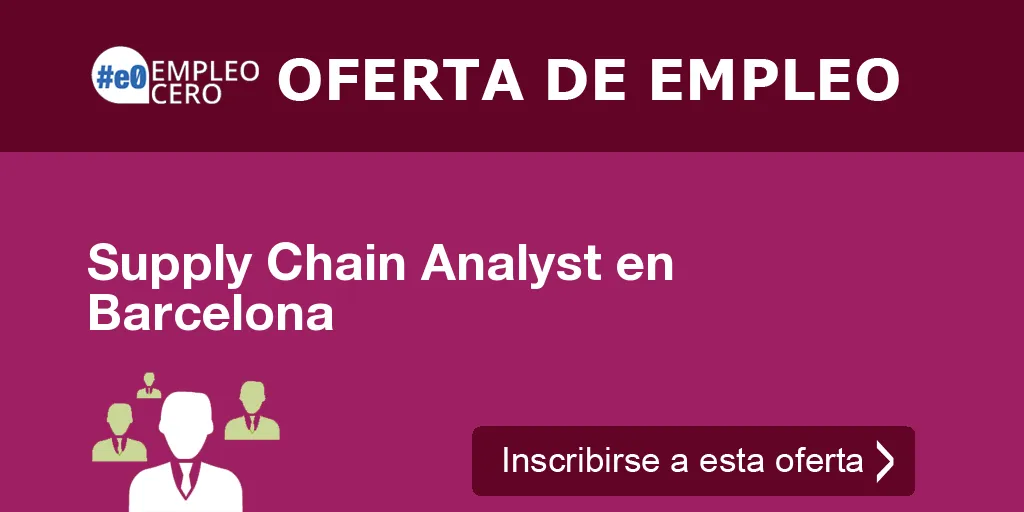 Supply Chain Analyst en Barcelona